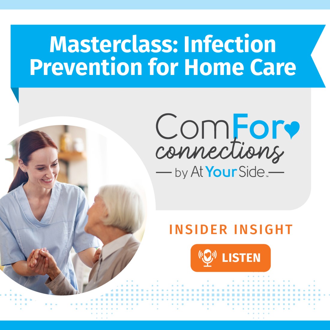 Podcast Resources: Expanding Your Home Care Knowledge - Social_Media__Best_Practice_Infection_Prevention_for_Home_Care_(1)
